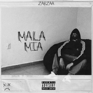 Mala Mía (Explicit)