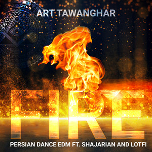 Fire (Persian Dance EDM)