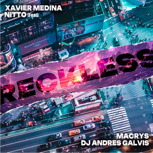 RECKLESS (feat. Nitto)