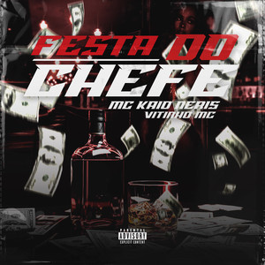 Festa Do Chefe (Explicit)