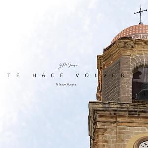 Te Hace Volver (feat. Isabel Posada)