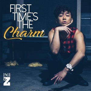 First Time's the Charm (Explicit)