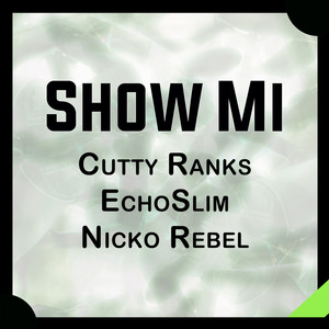 Show Mi (Explicit)