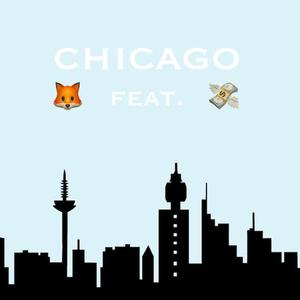 CHICAGO (feat. LIC) [Explicit]