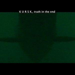 Kursk _ Truth in the End