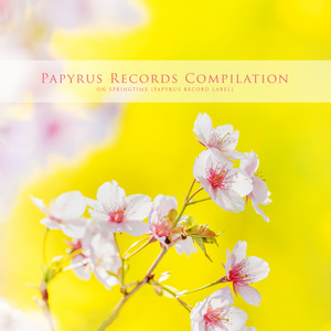 봄이 오는 날에 [파피루스 레코드 레이블] (On Springtime [Papyrus Record Label])