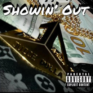 Showin' Out (Explicit)