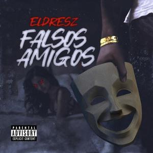 Falsos Amigos (Explicit)