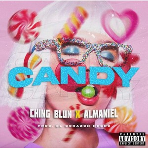 Candy (feat. Almaniel) (Explicit)