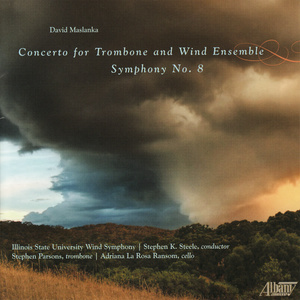 David Maslanka: Symphony No. 8