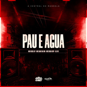 Pau e Água (Explicit)