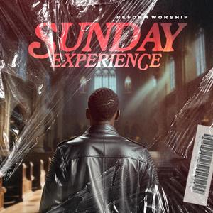 Sunday Experience