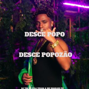 DESCE POPO DESCE POPOZÃO (feat. MC Marlon PH) [Explicit]