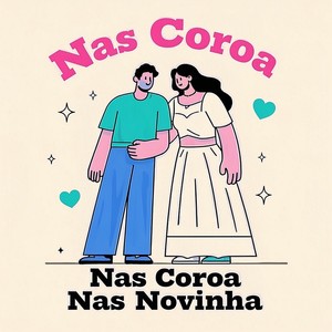 Nas Coroa Nas Novinha