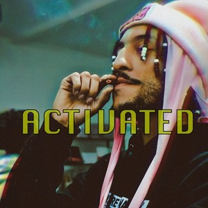 Activated (feat. Bobby Beatz) (Explicit)