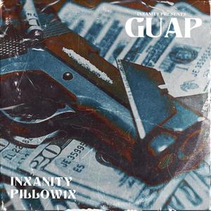 GUAP! (feat. Pillow1x) (Explicit)