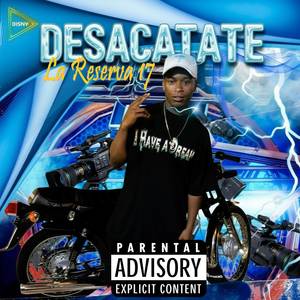 Desacatate (Explicit)