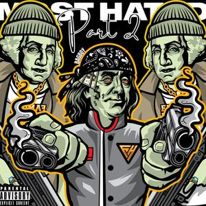 Most Hated 2 (Explicit)