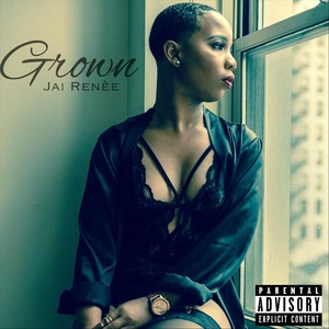 Grown (Explicit)