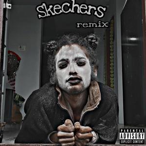 KEHKAR (Skechers Remix) [Explicit]