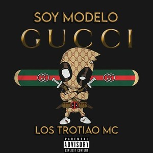 Soy Modelo Gucci (Explicit)
