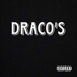 Draco's (feat. SayLuh6ix) [Explicit]