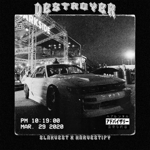 DESTROYER (Explicit)