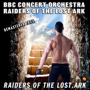Raiders of the Lost Ark (Remastered 2023)