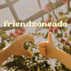 Friendzoneado