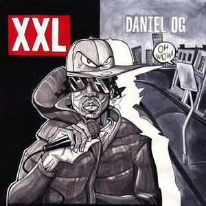 XXL (feat. Daniel OG) (Explicit)