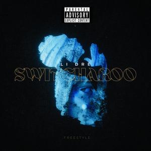 Switcharoo (Explicit)