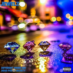 Jewelz (Explicit)