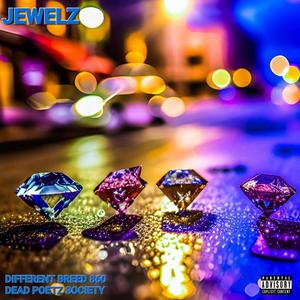 Jewelz (Explicit)