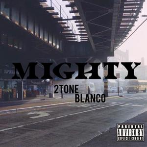 Mighty (Explicit)