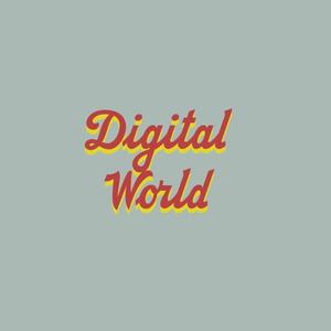 Digital World (Radio Edit)