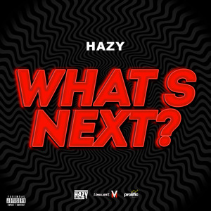 What's Next? (Explicit)