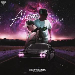 Ahora te vas (feat. AlexMusic)