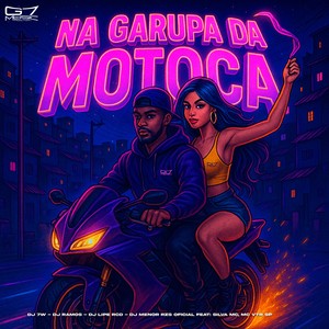 Na Garupa da Motoca (Explicit)