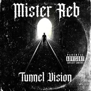 Tunnel Vision (Explicit)