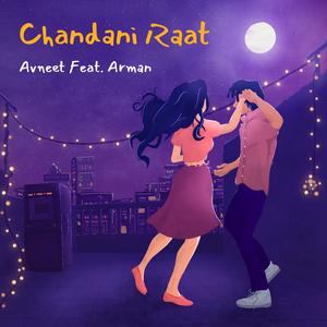 Chandani Raat(feat. Arman)