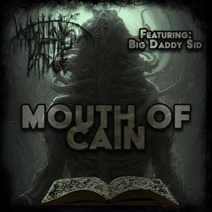 Mouth of Cain (feat. Big Daddy Sid) [Explicit]