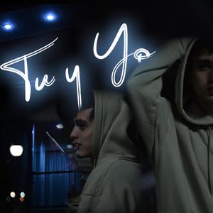Tu y Yo (Explicit)