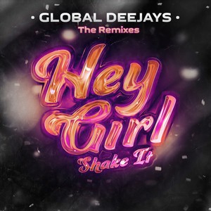 Hey Girl(Shake It) (Extended Mix)