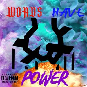 Words have POWER (Explicit)