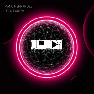 I Don't Know (Original Mix)