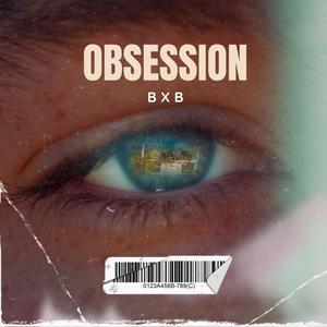 Obsession (Explicit)