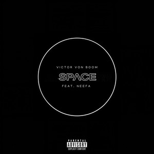 Space (Extended Mix|Explicit)