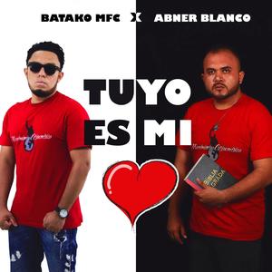 Tuyo es mi corazon (feat. Abner Blanco)