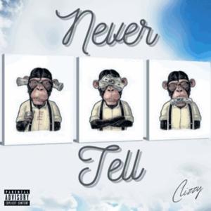 Never Tell (Explicit)