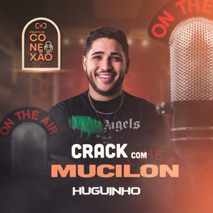 Crack Com Mucilon [Ensaios da Conexão]